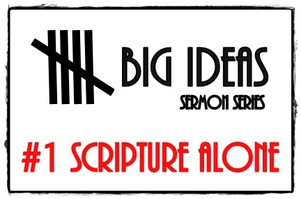 5_big_ideas_scripture_alone.jpg